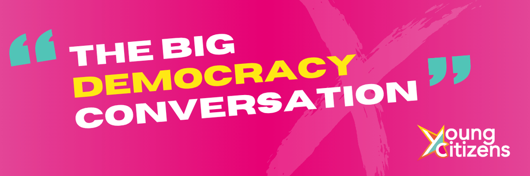 The Big Democracy Conversation